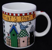 Alma Lynne A CAT'S A CAT AND THAT'S THAT Coffee Mug
